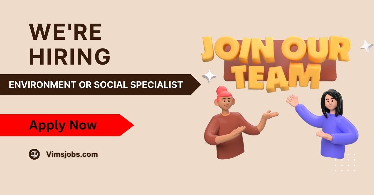 Environment or Social Specialist